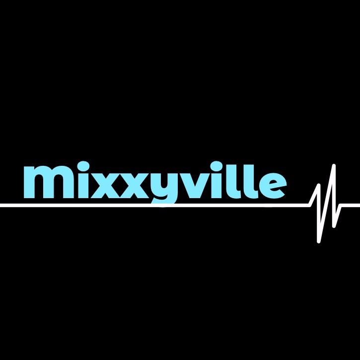 Mixxyville