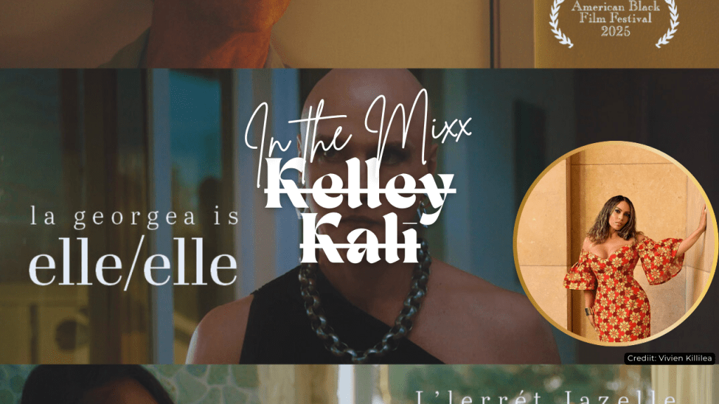From Howard University to Oscar Contender: Kelley Kali Talks “Elle/Elle” and the LGBTQIA+&nbsp;Community