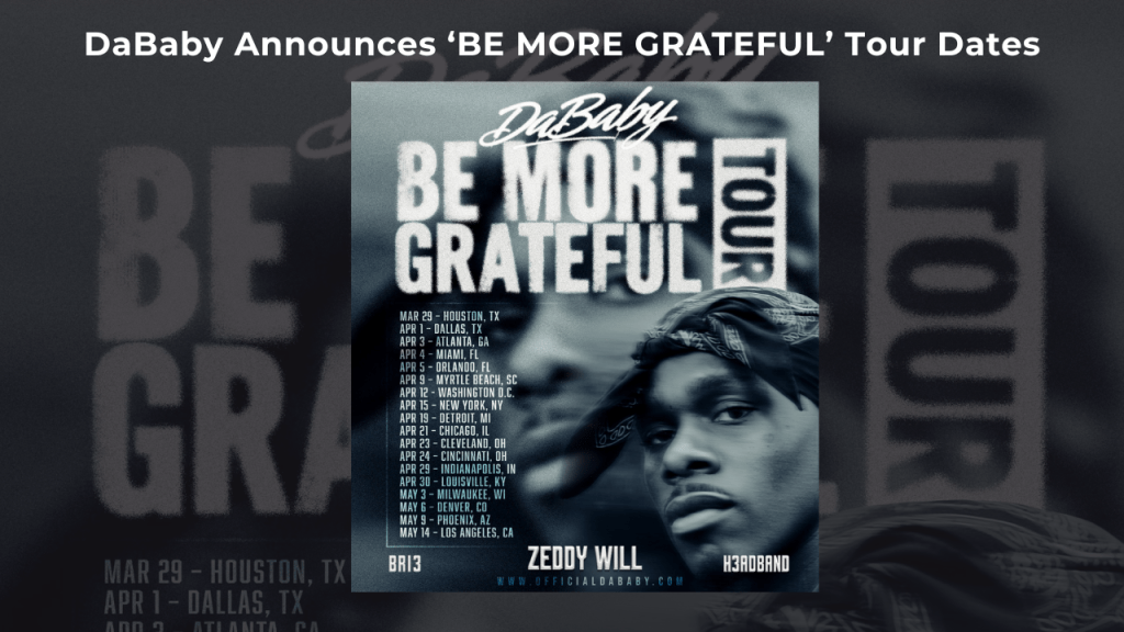 DaBaby Announces ‘Be More Grateful’ Tour as “Pop Dat Thang” Hits Billboard Hot&nbsp;100