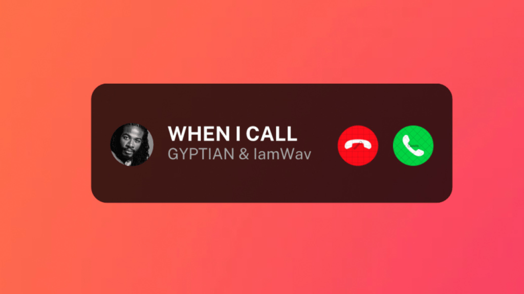 Gyptian & IamWav Release New Song “When I&nbsp;Call”